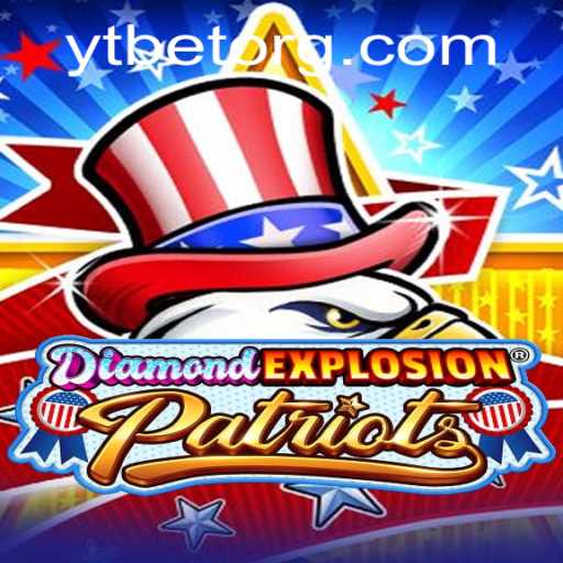 DiamondExplosionPatriots: The Thrilling Game Capturing Enthusiasts Worldwide